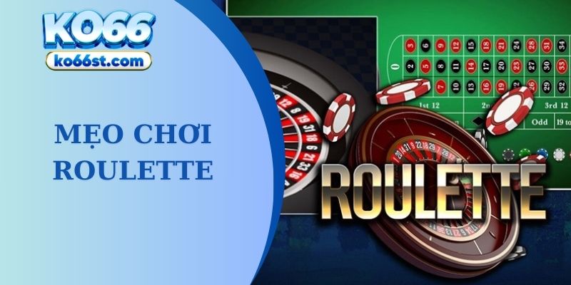 mẹo chơi roulette